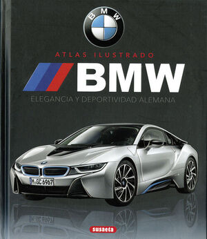 ATLAS ILUSTRADO BMW. ELEGANCIA Y DEPORTIVIDAD ALEMANA