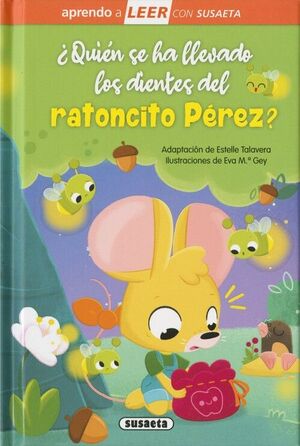 QUIEN SE HA LLEVADO LOS DIENTES DEL RATONCITO PEREZ?