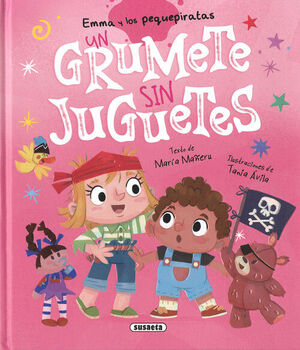 EMMA Y LOS PEQUEPIRATAS. UN GRUMETE SIN JUGUETES