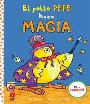 EL POLLO PEPE HACE MAGIA