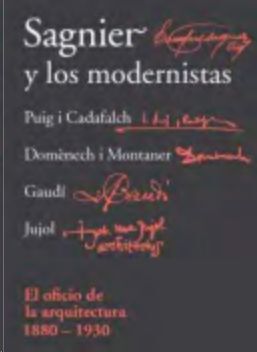 SAGNIER Y LOS MODERNISTAS
