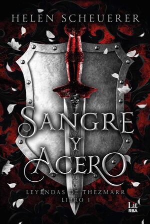 SANGRE Y ACERO (LIBRO I)