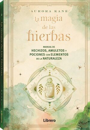 LA MAGIA DE LAS HIERBAS