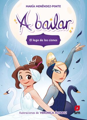 A BAILAR 4: EL LAGO DE LOS CISNES