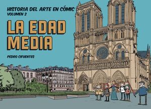 HISTORIA DEL ARTE EN CÓMIC. LA EDAD MEDIA