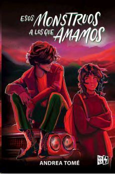 ESOS MONSTRUOS A LOS QUE AMAMOS
