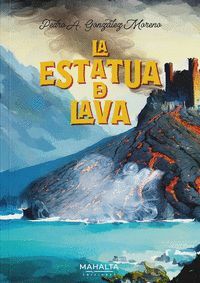 LA ESTATUA DE LAVA