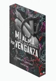 MI ALMA POR VENGANZA (EDICIÓN ESPECIAL LIMITADA)