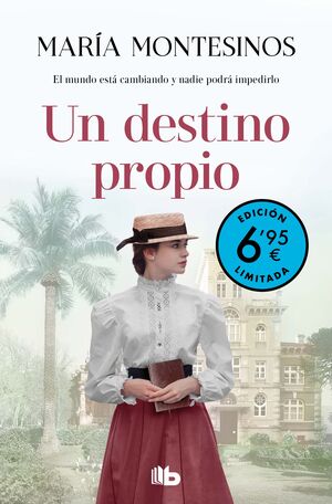 UN DESTINO PROPIO (CAMPAÑA VERANO -EDICIÓN LIMITADA A PRECIO ESPECIAL)