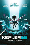 KEPLER62. PARTE 6: EL SECRETO