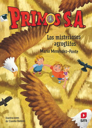 PRIMOS, S.A. 6. LOS MISTERIOSOS AGROGLIFOS