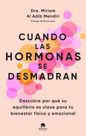 CUANDO LAS HORMONAS SE DESMADRAN