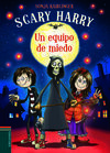 SCARY HARRY 1 UN EQUIPO DE MIEDO