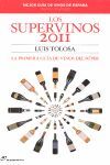 SUPERVINOS 2011,LOS 4ªED