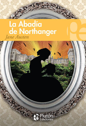 LA ABADÍA DE NORTHANGER