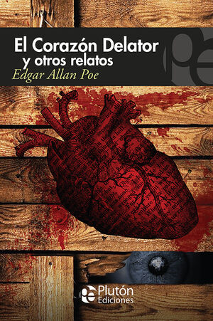 EL CORAZÓN DELATOR Y OTROS RELATOS