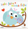 BEBE FELIZ MAMA FELIZ