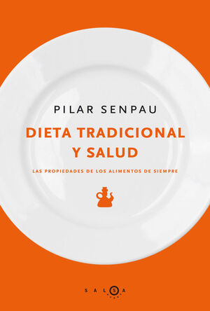 DIETA TRADICIONAL Y SALUD