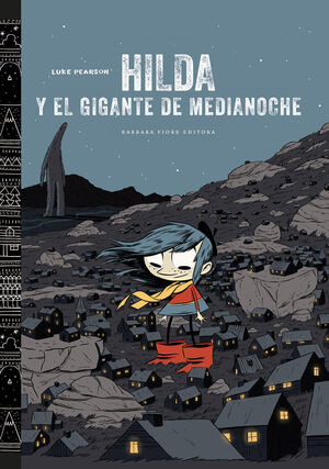 02. HILDA Y EL GIGANTE DE MEDIANOCHE