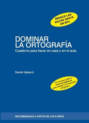DOMINAR LA ORTOGRAFÍA