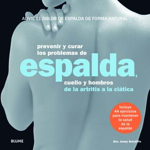 PREVENIR Y CURAR LOS PROBLEMAS DE ESPALDA