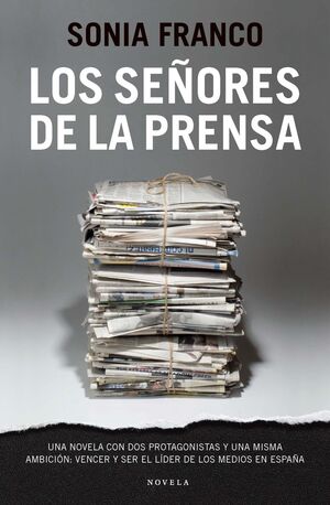 LOS SEÑORES DE LA PRENSA