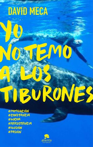 YO NO TEMO A LOS TIBURONES