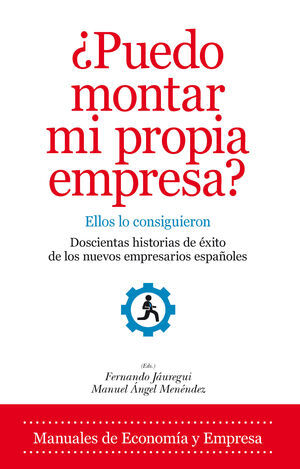 ¿PUEDO MONTAR MI PROPIA EMPRESA?