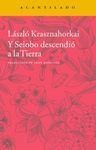 Y SEIOBO DESCENDIÓ A LA TIERRA