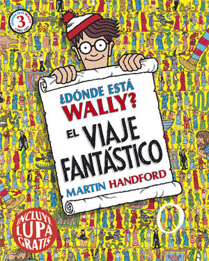 ¿DÓNDE ESTÁ WALLY? EL VIAJE FANTÁSTICO (COLECCIÓN ¿DÓNDE ESTÁ WALLY?)