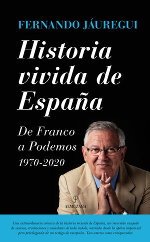 HISTORIA VIVIDA DE ESPAÑA