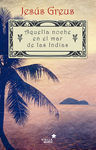 AQUELLA NOCHE EN EL MAR DE INDIAS