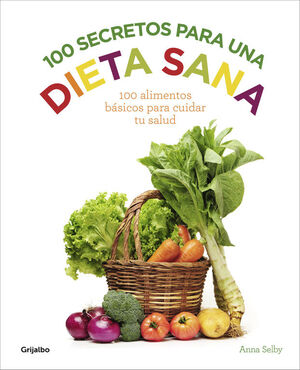 100 SECRETOS PARA UNA DIETA SANA