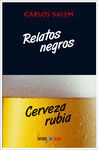 RELATOS NEGROS CERVEZA FRIA