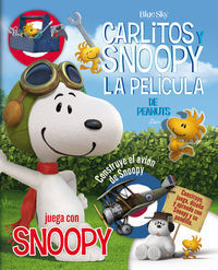 JUEGA CON SNOOPY - CARLITOS Y SNOOPY - LOS LIBROS DE LA PELÍCULA