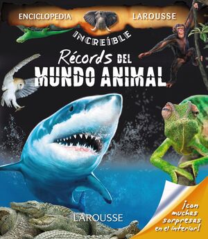 RÉCORDS DEL MUNDO ANIMAL