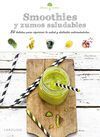 SABORES & BIENESTAR: SMOOTHIES SALUDABLES Y ZUMOS SLAUDABLES