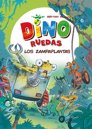 DINO RUEDAS 3. LOS ZAMPAPLANTAS