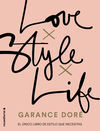 LOVE. STYLE. LIFE