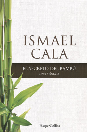EL SECRETO DEL BAMBÚ