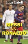 MESSI VS. RONALDO