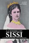 LA SOMBRA DE SISSÍ