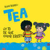 TEA ¿Y TÚ DE QUE COLOR ERES?