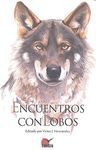 ENCUENTROS CON LOBOS