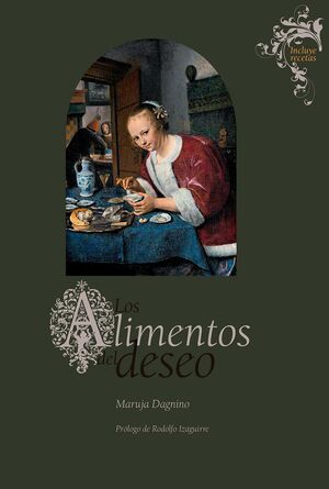 LOS ALIMENTOS DEL DESEO