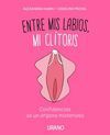 ENTRE MIS LABIOS, MI CLÍTORIS