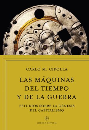 LAS MÁQUINAS DEL TIEMPO Y DE LA GUERRA