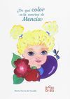 ¿DE QUÉ COLOR ES LA SONRISA DE MENCÍA?
