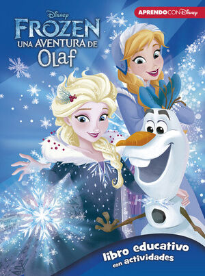 FROZEN. UNA AVENTURA DE OLAF. LIBRO EDUCATIVO CON ACTIVIDADES (DISNEY. ACTIVIDAD