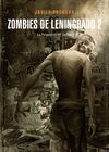 ZOMBIES DE LENINGRADO 2: LA PERSPECTIVA DEL CANÍBAL